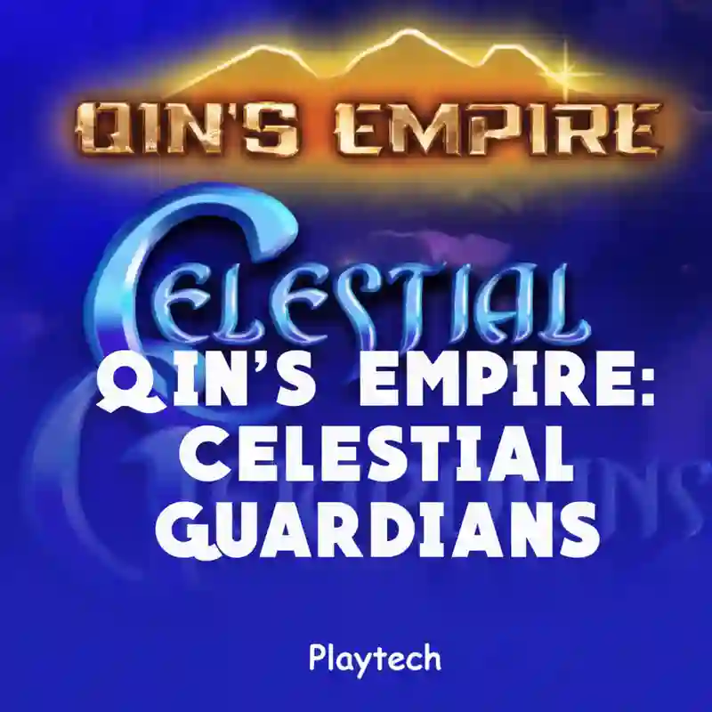 Qin's Empire_ Celestial Guardians